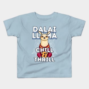 Dalai Llama - Chill and Thrill Kids T-Shirt